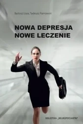 Nowa depresja. Nowe leczenie - Bartosz Łoza, Tadeusz Parnowski