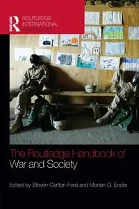 The Routledge Handbook of War and Society - Carlton-Ford Steven