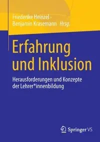 Erfahrung und Inklusion - Heinzel Friederike