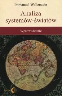 Analiza systemów- światów. Wprowadzenie - Immanuel Wallerstein