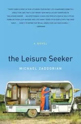 The Leisure Seeker - Michael Zadoorian