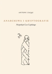 Anarchiwa i kryptografie - Antoni Zając