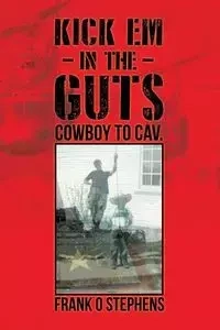 Kick Em In The Guts - Frank Stephens O