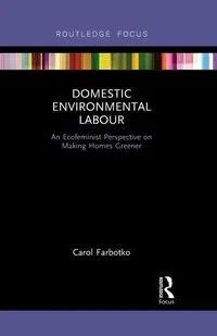 Domestic Environmental Labour - Carol Farbotko