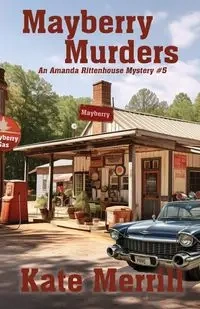 Mayberry Murders - Merrill Kate