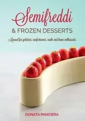 Semifreddi & Frozen Desserts - Donata Panciera