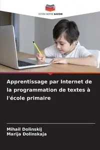 Apprentissage par Internet de la programmation de textes à l'école primaire - Dolinskij Mihail