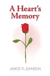 A Heart's Memory - Johnson Janice R
