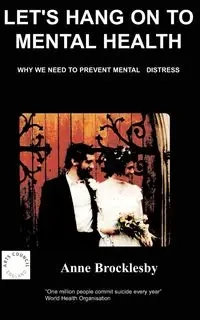 Let's Hang on to Mental Health - Brocklesby A
