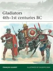 Gladiators 4th-1st centuries BC - Gilbert François