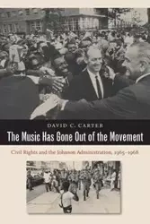 The Music Has Gone Out of the Movement - Carter David C.