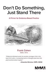 Don't Do Something, Just Stand There - Frank Cohen