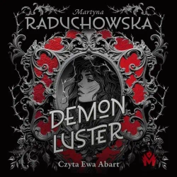 audiobook Demon Luster - Martyna Raduchowska