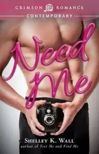 Need Me - Shelley Wall