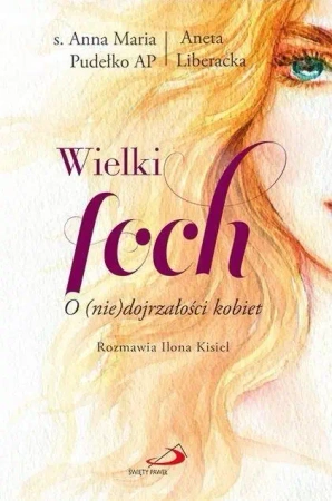 Wielki foch - s. Anna Maria Aneta Pudełko AP. Liberacka