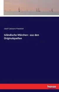 Isländische Märchen - Josef Poestion Calasanz