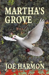 Martha's Grove - Joe Harmon