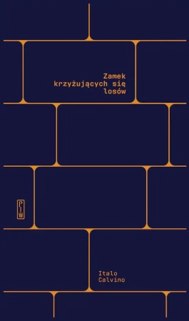 Zamek krzyżujących się losów - Italo Calvino