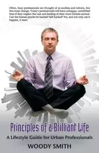 Principles of a Brilliant Life - Smith Woody