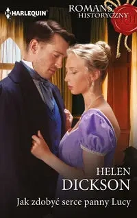 Jak zdobyć serce panny Lucy - Helen Dickson