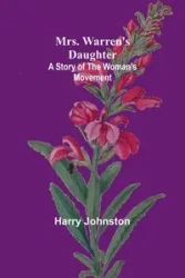 Mrs. Warren's Daughter - Harry Johnston