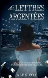 Les lettres argentées - Alex Vox