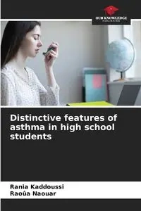 Distinctive features of asthma in high school students - KADDOUSSI Rania