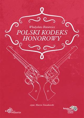 audiobook Polski kodeks honorowy - Władysław Boziewicz