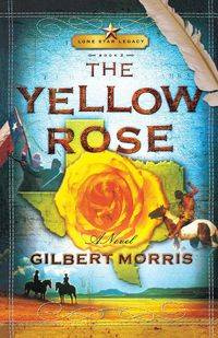 The Yellow Rose - Morris Gilbert