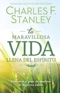 maravillosa vida llena del Espíritu | Softcover  | Wonderful Spirit-Filled Life - Stanley Charles