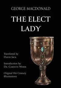 The Elect Lady (Translated) - George MacDonald