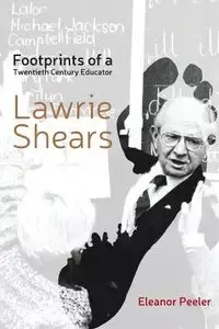 Footprints of a Twentieth Century Educator - Eleanor Peeler