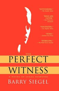 The Perfect Witness - Barry Siegel