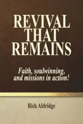 Revival That Remains - Rick Aldridge