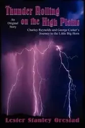 Thunder Rolling on the High Plains - Lester Stanley Orestad