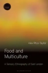 Food and Multiculture - Alex Rhys-Taylor