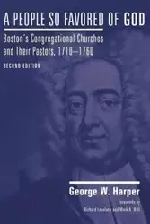 A People So Favored of God, Second Edition - George W. Harper