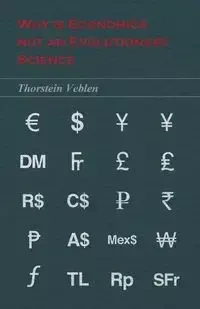 Why is Economics not an Evolutionary Science - Veblen Thorstein