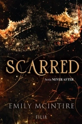 Never After T.2 Scarred - Emily McIntire