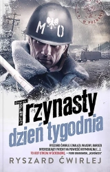 Trzynasty dzień tygodnia w.2 - Ryszard Ćwirlej