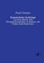 Kunstschutz im Kriege - Paul Clemen