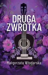 Druga zwrotka - Małgorzata Włodarska
