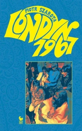 Londyn 1967 - Piotr Szarota