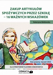 eBook Zakup artykułów spożywczych przez szkołę – 16 ważnych wskazówek - Katarzyna Bełdowska