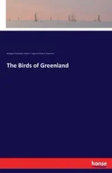 The Birds of Greenland - Chamberlain Montague