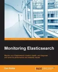 Monitoring Elasticsearch - Noble Dan