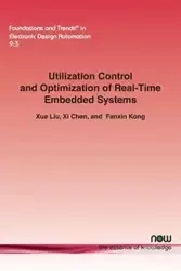 Utilization Control and Optimization of Real-Time Embedded Systems - Liu Xue