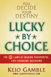 Lucky By Choice - Gamble Keio D