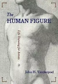 The Human Figure - John H. Vanderpoel