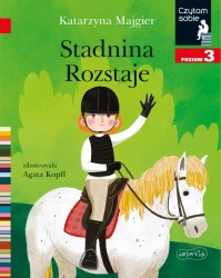 Czytam sobie - Stadnina Rozstaje Poziom 3 - Katarzyna Majgier, Agata Kopff